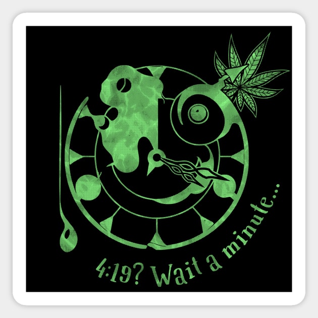 4:19? Wait A Minute.. Sticker by Liesl Weppen